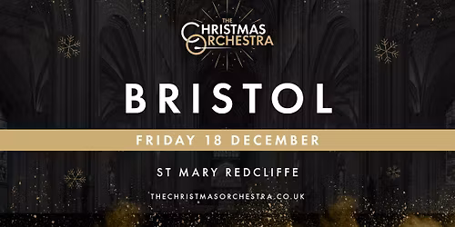\ud83c\udfb6\ud83c\udf84The Christmas Orchestra - BRISTOL\ud83c\udf84\ud83c\udfb6
