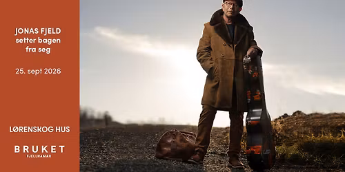 Jonas Fjeld setter bagen fra seg i L\u00f8renskog \/\/ Maskinhallen p\u00e5 Bruket Fjellhamar