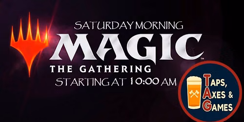 Saturday Morning Magic at TAG