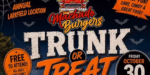 Machado Burgers & Cars Trunk or Treat 