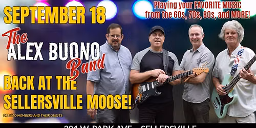 Alex Buono Band - See YOU in September at the Moose! 