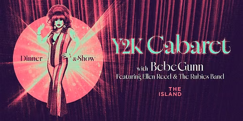 Y2K Cabaret with Bebe Gunn - The Island Gold Coast