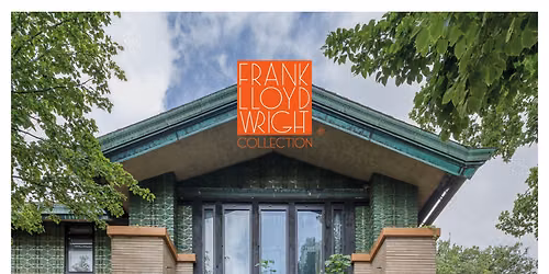 Frank Lloyd Wright Exhibit