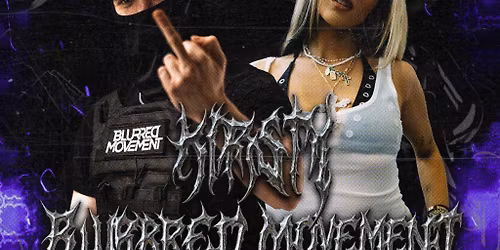 IOS X KG Presents : KIRSTY, BLURRED MOVEMENT & MORE