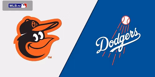 Baltimore Orioles at Los Angeles Dodgers