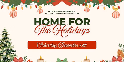 Downtown Brenham's "Home for the Holidays" Christmas Stroll