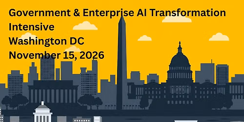 Govt & Enterprise AI Transformation Intensive: Building National Capability