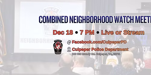 Combined Neighborhood Watch Meeting
