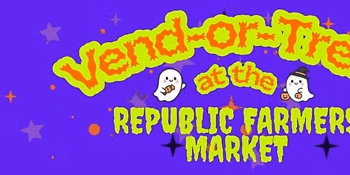 Vend-or-Treat at the Republic Farmers Market