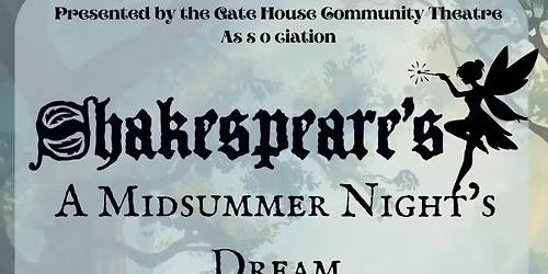 A Midsummer Night's Dream - Senior Drama Program Play