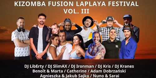 Kizomba Fusion LaPlaya Festival vol. 3