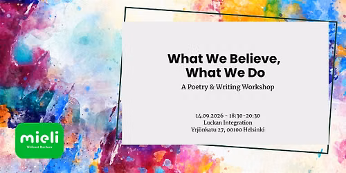 What We Believe, What We Do: A Poetry & Writing Workshop