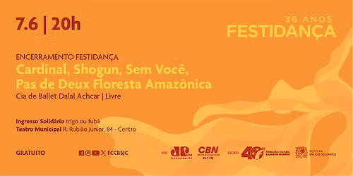 TEATRO MUNICIPAL, Rua Rubi\u00e3o J\u00fanior, 84 - Encerramento 36\u00aa Festidan\u00e7a