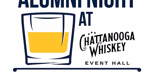 ETSU Alumni Night at the Chattanooga Experimental Whiskey Distillery