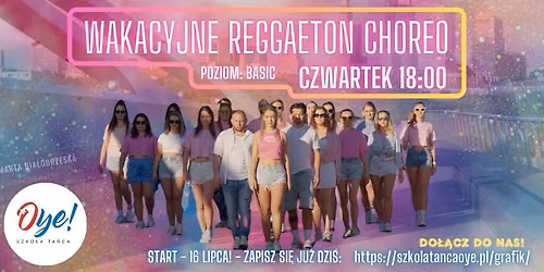 Wakacyjne REGGAETON CHOREO z Mart\u0105 w Oye!