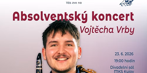 \ud83c\udfb6 ABSOLVENTSK\u00dd KONCERT VOJT\u011aCHA VRBY \ud83c\udfb6
