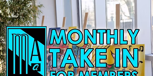 Monthly Take-In for Members