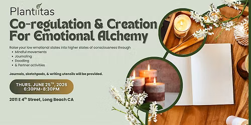 Co-regulation & Creation For Emotional Alchemy
