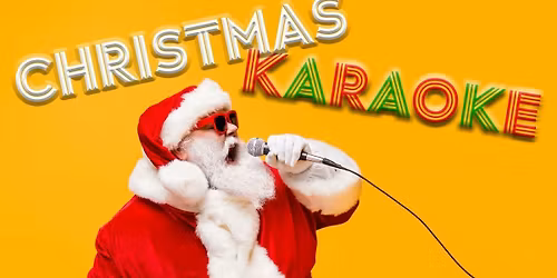 \ud83c\udfb6CHRISTMAS KARAOKE & PARTY\ud83c\udfb6