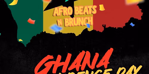 Afrobeats n Brunch x Manchester Ghana Independence