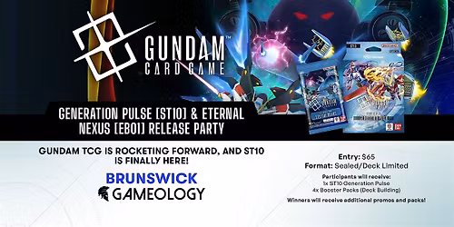 GUNDAM - ST10\/EB01 Special Release Event - Gameology BRUNSWICK - 28\/06\/2026