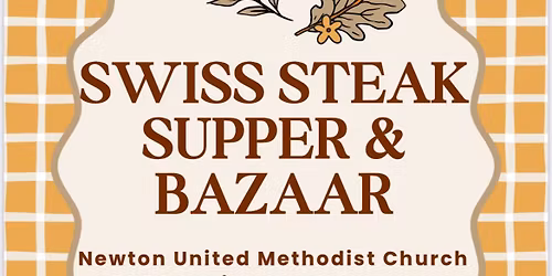 Swiss Steak Supper & Bazaar ! In Person!
