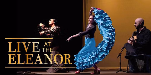 Live at the Eleanor with Sabor Flamenco