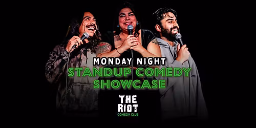 Riot Riverwalk Comedy Club presents Monday Night Standup Comedy Showcase