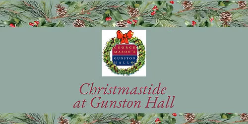 Christmastide at Gunston Hall
