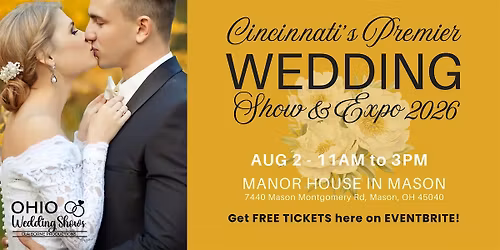 Cincinnati's Premier Wedding Show & Expo!