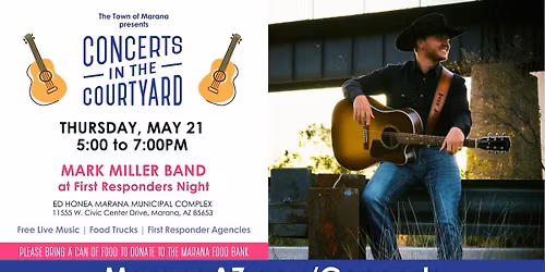 Concerts in the Courtyard | Mark Miller Band (First Responders' Night)