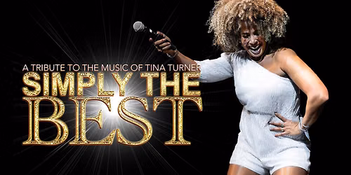 Simply The Best - The Music of Tina Turner at Palace Theatre at Stamford Center for the Arts