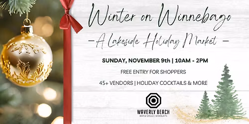 Winter On Winnebago | A Lakeside Holiday Market