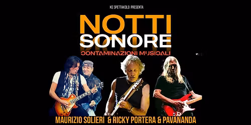 NOTTI SONORE | le Stelle della Chitarra | PORTERA + SOLIERI + PAVANANDA