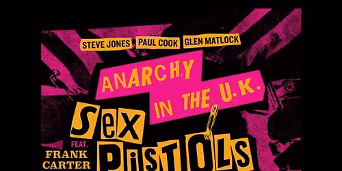 Sex Pistols (Steve Jones  Paul Cook & Glen Matlock)