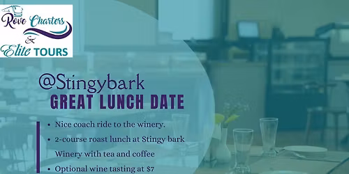 Travel Club - The Great Lunch Date - Stringy Bark Winery