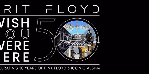 Wish You Were Here - Pink Floyd Tribute