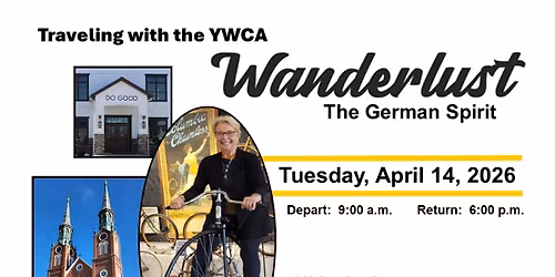 Traveling with YWCA: WANDERLUST - The German Spirit