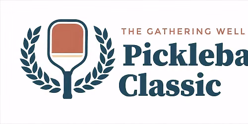 The Gathering Well Pickleball Classic