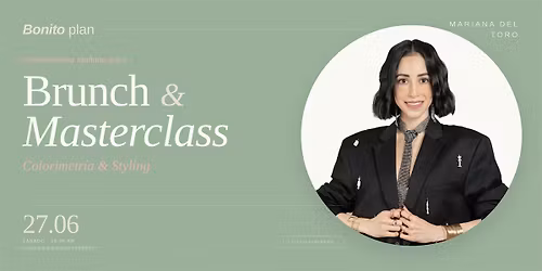 Brunch & Masterclass: Colorimetr\u00eda & Styling