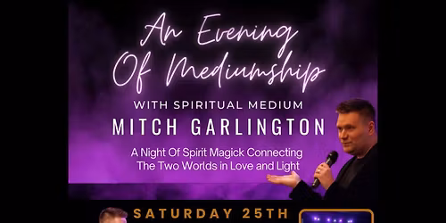 An Evening Of Mediumship With Mitch Garlington - Yatton Keynell 