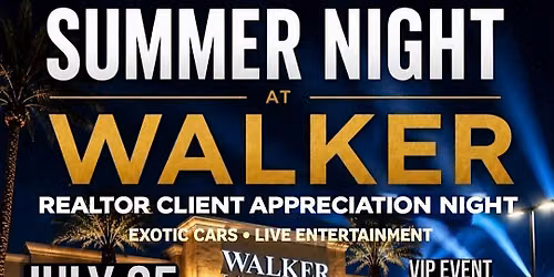 SUMMER NIGHT AT WALKER