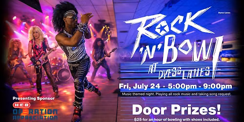 Rock N Bowl- Sponsored by H-E-B