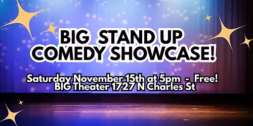 BIG Stand Up Comedy Showcase