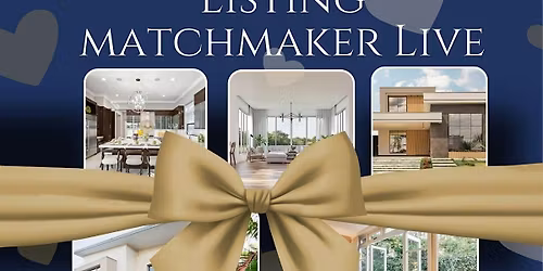 Listing Matchmaker Live!