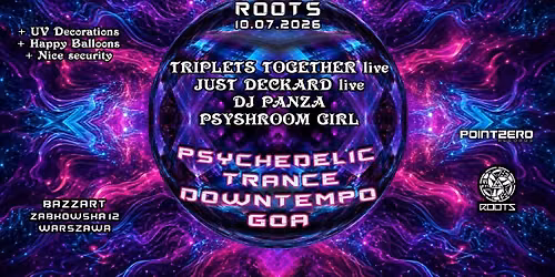 ROOTS: Psychedelic Trance Rave TRIPLETS TOGETHER - DJ PANZA - JUST DECKARD - PSYSHROOM GIRL