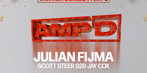 AMPD Presents Julian Fijma & Scott Steer