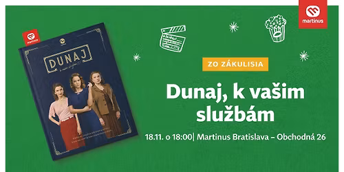 Dunaj, k va\u0161im slu\u017eb\u00e1m \u2013 Za z\u00e1kulis\u00edm seri\u00e1lov\u00e9ho fenom\u00e9nu