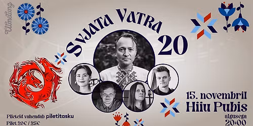 SVJATA VATRA 20 \/ 15. november \/ kell 20:00 \/ Hiiu Pubi