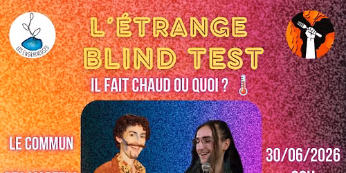 L'\u00c9trange Blind Test - Cie les Engraineuses